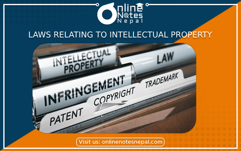Laws Relating to Intellectual Property